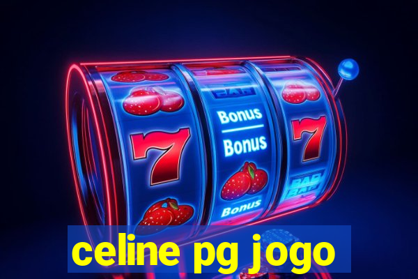 celine pg jogo