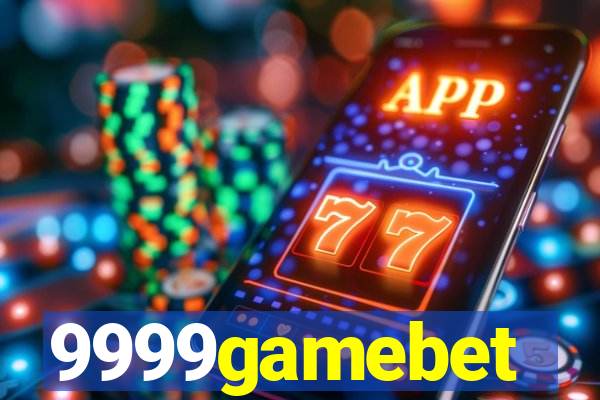 9999gamebet