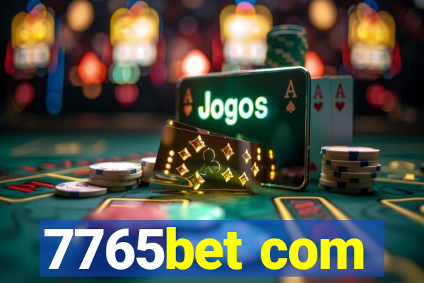 7765bet com