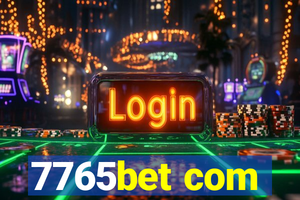 7765bet com