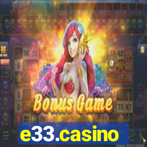 e33.casino