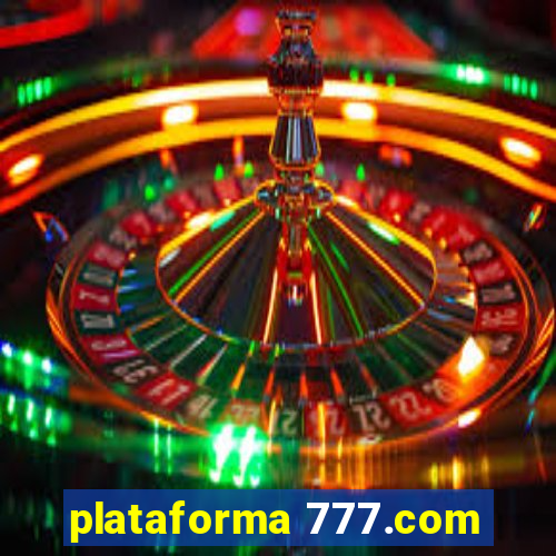 plataforma 777.com