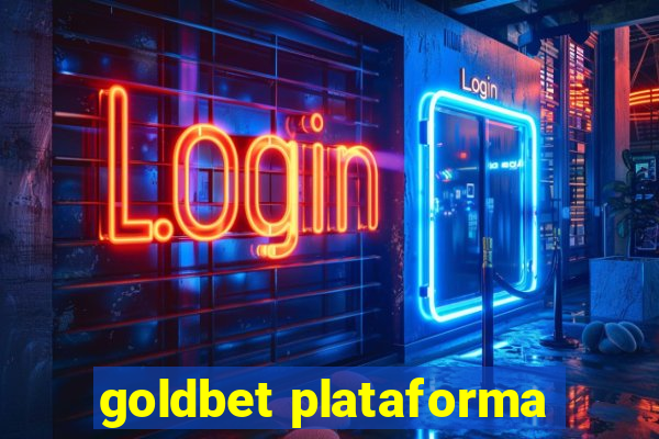 goldbet plataforma