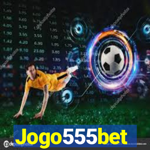 Jogo555bet