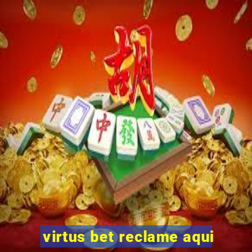 virtus bet reclame aqui