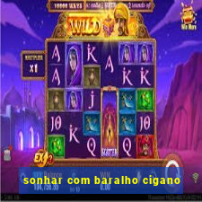 sonhar com baralho cigano