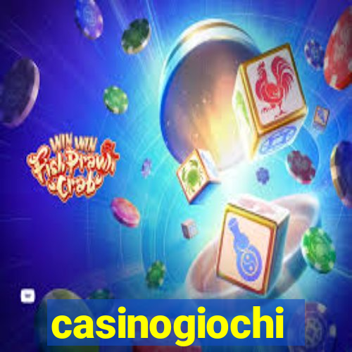 casinogiochi