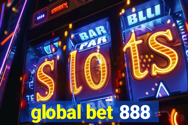 global bet 888