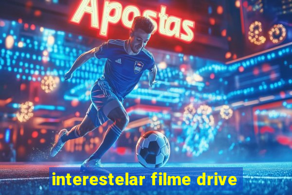 interestelar filme drive