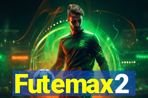 Futemax2