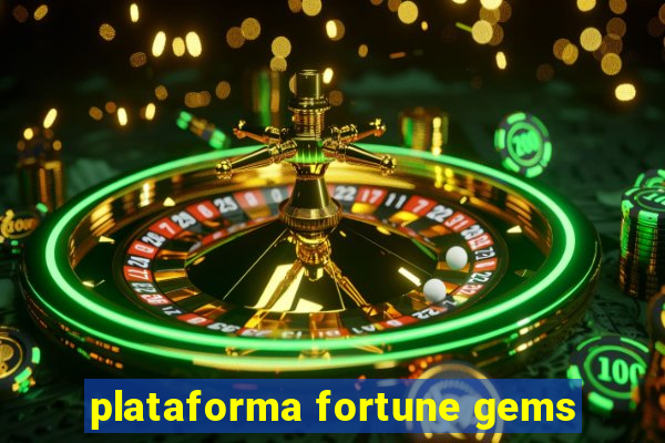 plataforma fortune gems