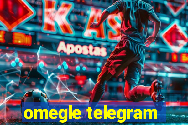 omegle telegram