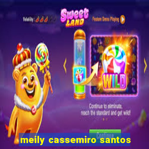 meily cassemiro santos