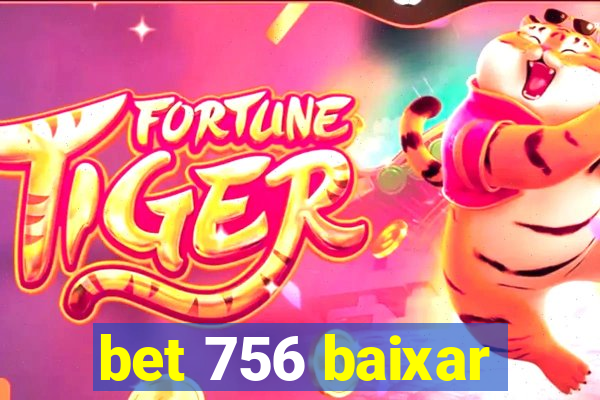 bet 756 baixar