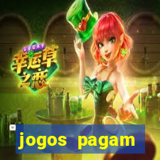 jogos pagam dinheiro de verdade