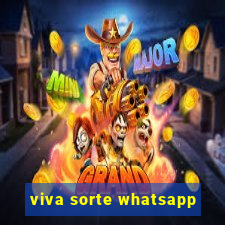 viva sorte whatsapp