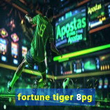 fortune tiger 8pg