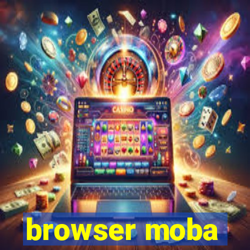 browser moba