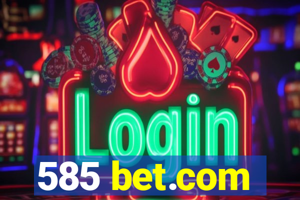 585 bet.com