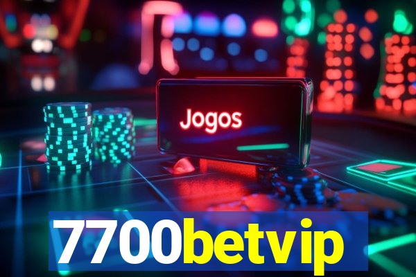 7700betvip