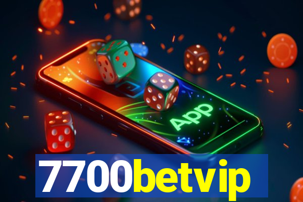 7700betvip