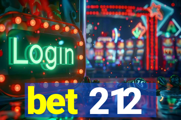 bet 212