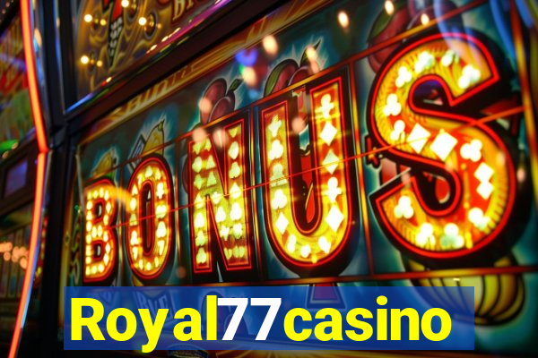 Royal77casino