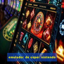 emulador de super nintendo