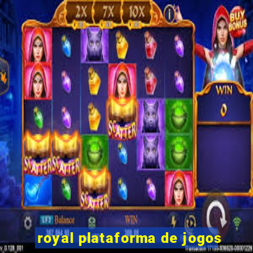 royal plataforma de jogos