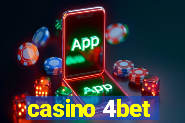 casino 4bet