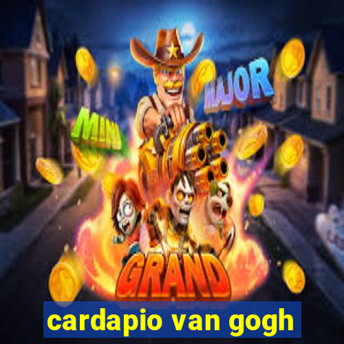 cardapio van gogh