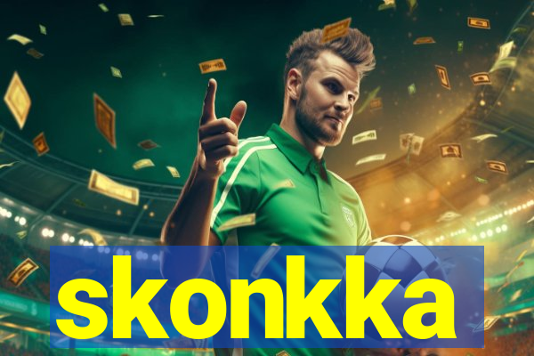 skonkka