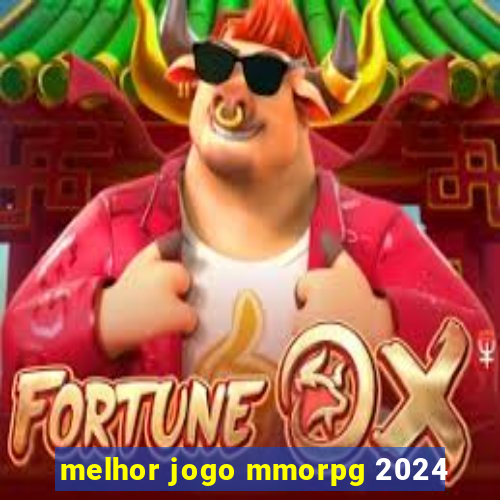 melhor jogo mmorpg 2024