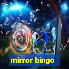 mirror bingo