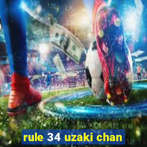 rule 34 uzaki chan