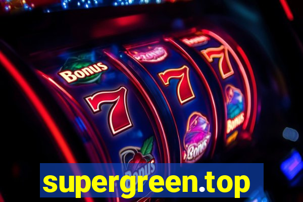 supergreen.top