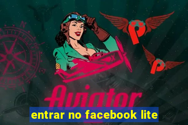 entrar no facebook lite