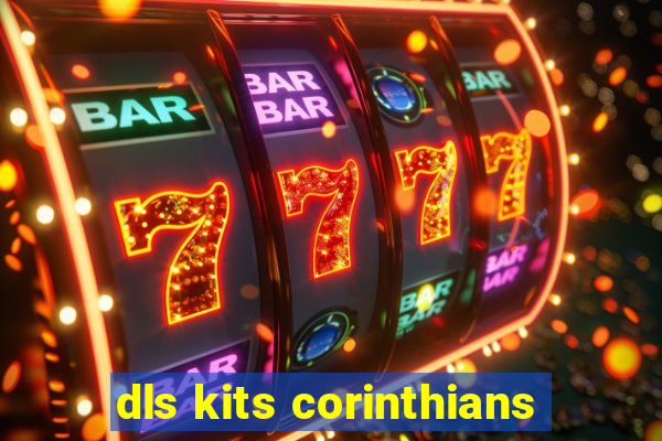 dls kits corinthians