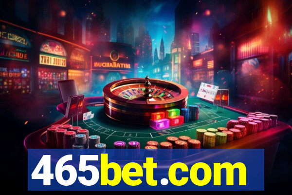 465bet.com