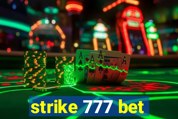 strike 777 bet