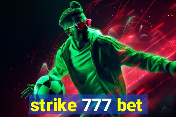 strike 777 bet