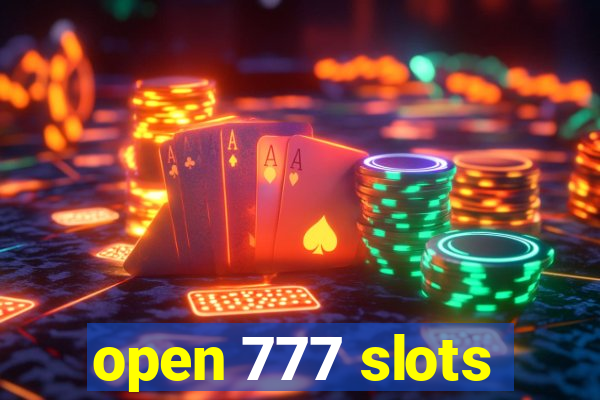 open 777 slots