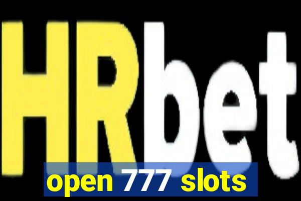 open 777 slots