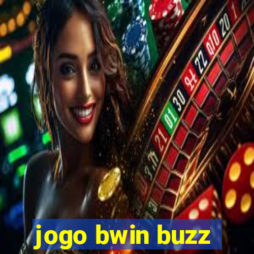 jogo bwin buzz