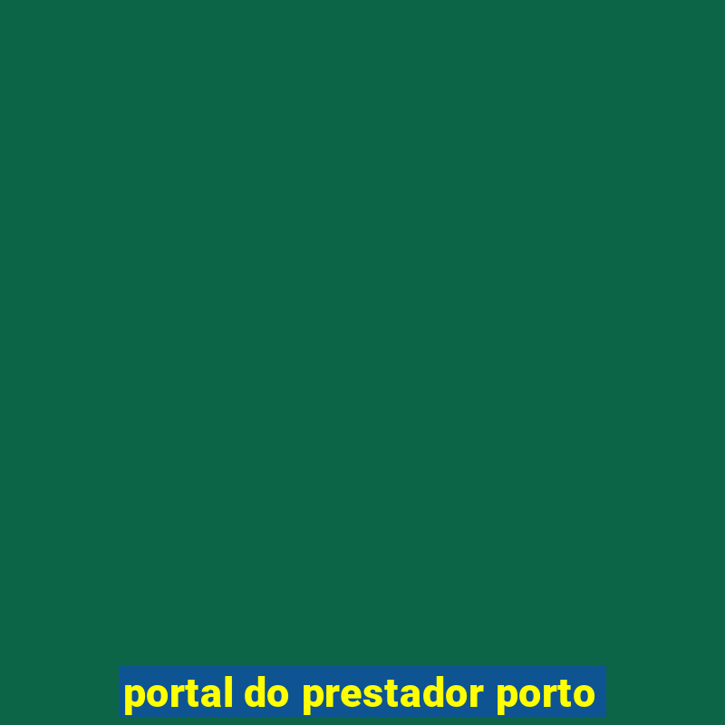 portal do prestador porto