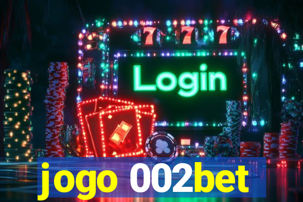 jogo 002bet