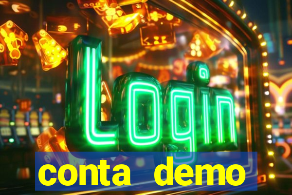 conta demo plataforma slots