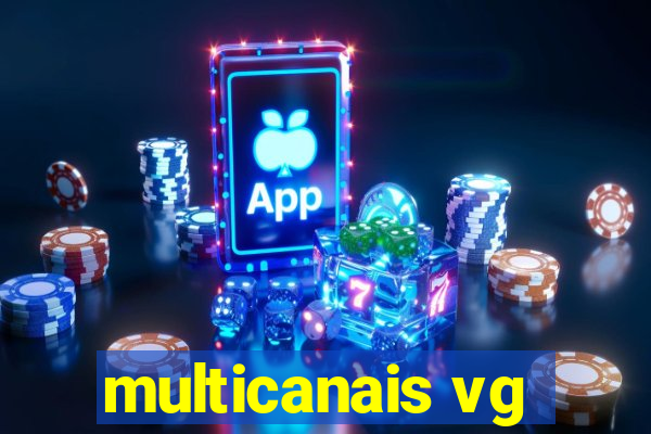 multicanais vg