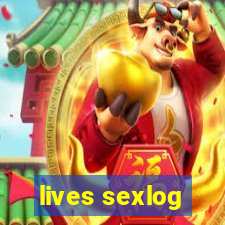 lives sexlog