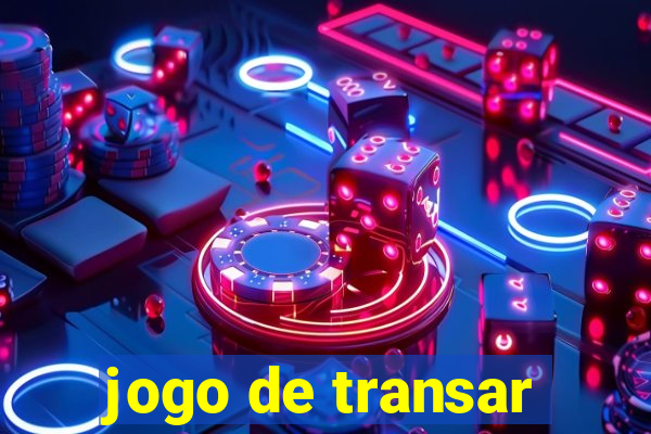 jogo de transar